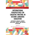 thumbnail image 1 of Routledge Research in Language Education International Perspectives on Creative Writing in Second Language Education: Supporting Language Learners' Proficiency, , (Hardcover), 1 of 1