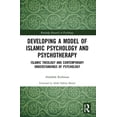 thumbnail image 1 of Routledge Research in Psychology Developing a Model of Islamic Psychology and Psychotherapy: Islamic Theology and Contemporary Understandings of Psycholo, (Paperback), 1 of 1