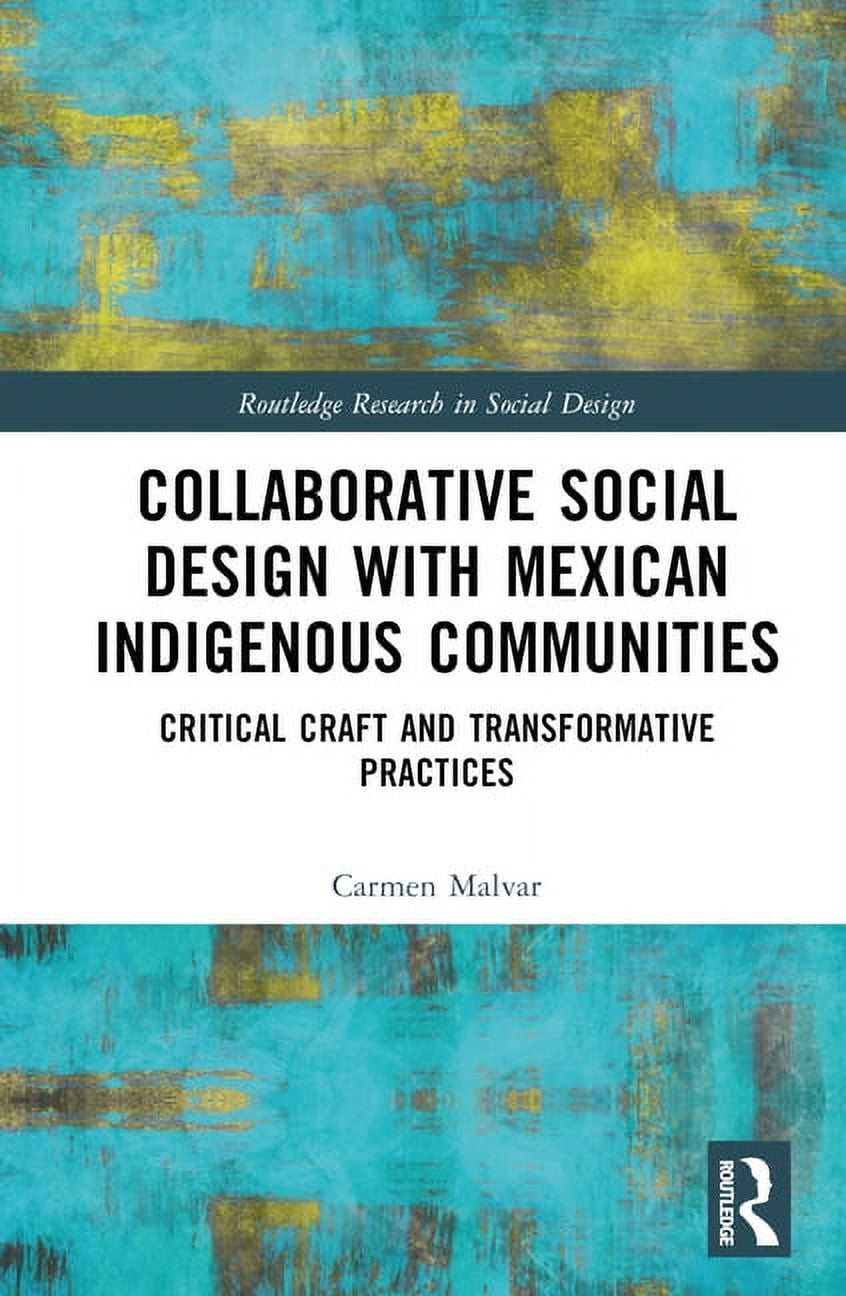Routledge Research in Social Design Collaborative Social Design with ...