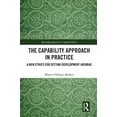 thumbnail image 1 of Routledge Research in Applied Ethics The Capability Approach in Practice: A New Ethics in Setting Development Agendas, (Hardcover), 1 of 1