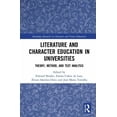thumbnail image 1 of Routledge Research in Character and Virt Literature and Character Education in Universities: Theory, Method, and Text Analysis, (Hardcover), 1 of 1