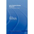 thumbnail image 1 of Routledge Research in Comparative Politi How Political Parties Respond: Interest Aggregation Revisited, Book 9, (Hardcover), 1 of 1