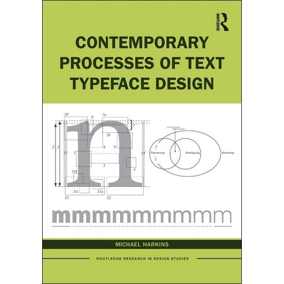 Routledge Research in Design Studies Contemporary Processes of Text Typeface Design, (Hardcover)