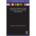 thumbnail image 1 of Routledge Research in Education Interculturality and the Political within Education, (Paperback), 1 of 1