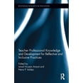 thumbnail image 1 of Routledge Research in Education Teacher Professional Knowledge and Development for Reflective and Inclusive Practices, (Hardcover), 1 of 1