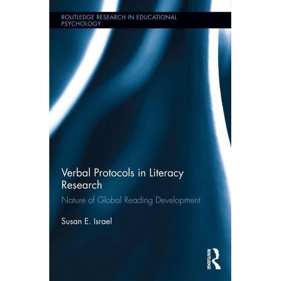 Routledge Research in Educational Psycho Verbal Protocols in Literacy Research: Nature of Global Reading Development, Book 3, (Hardcover)