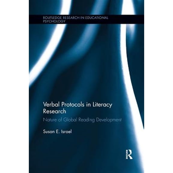 Pre-Owned Routledge Research in Educational Psychology: Verbal Protocols in Literacy Research: Nature of Global Reading Development (Paperback)