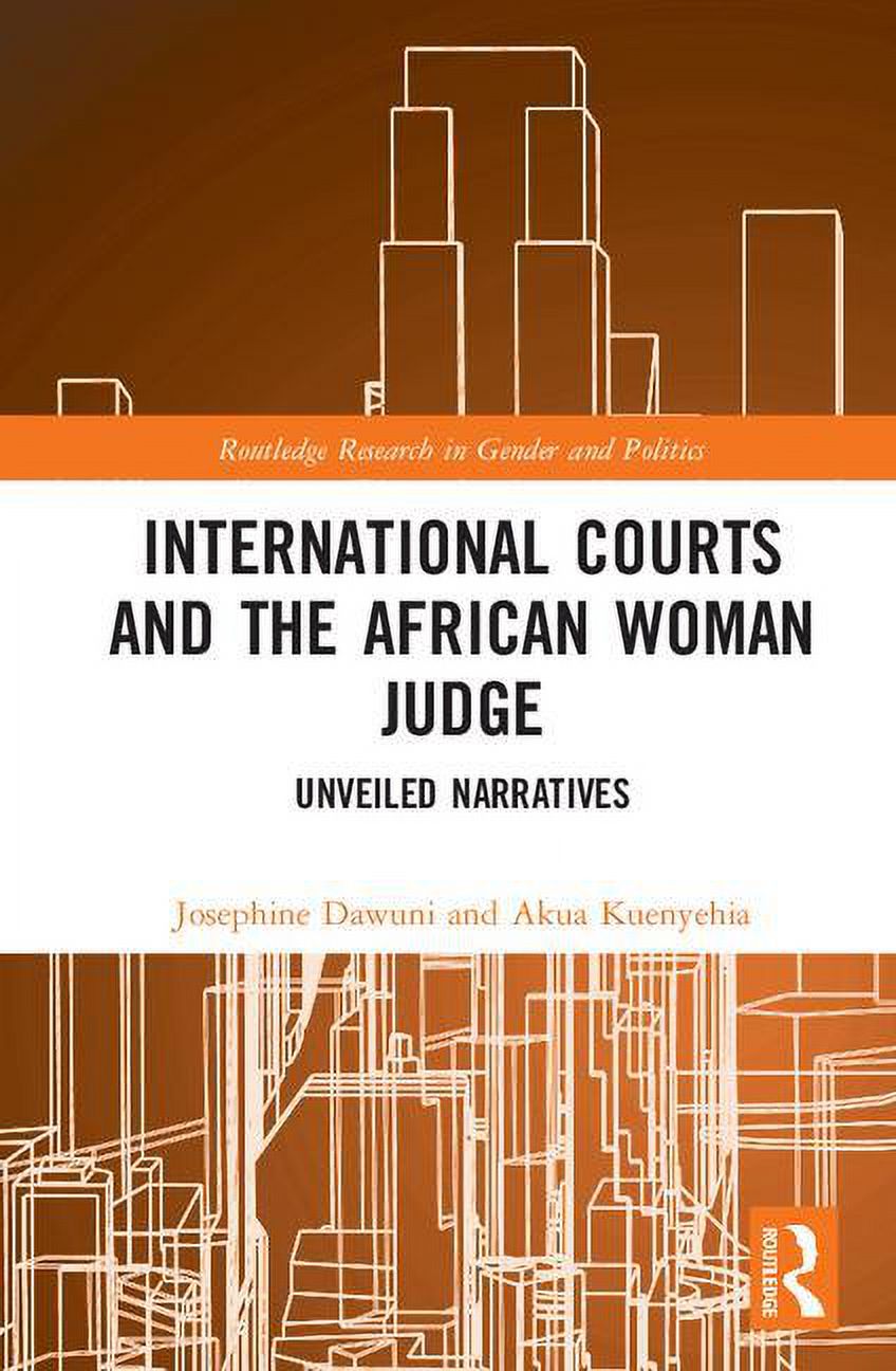 Routledge Research in Gender and Politic International Courts and the ...