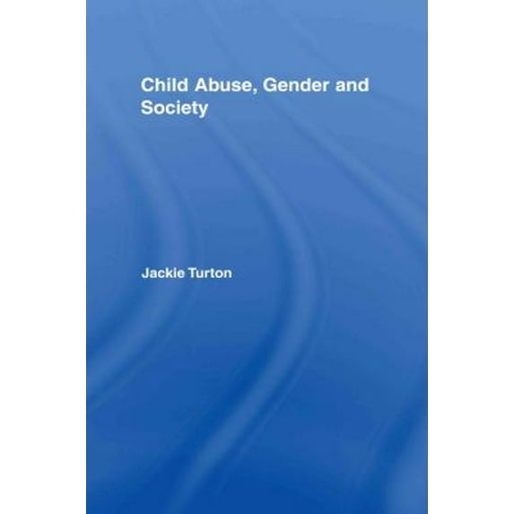 Pre-Owned Child Abuse, Gender and Society (Hardcover) 9780415365055