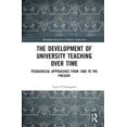 thumbnail image 1 of Routledge Research in Higher Education The Development of University Teaching Over Time: Pedagogical Approaches from 1800 to the Present, (Hardcover), 1 of 1