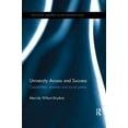 thumbnail image 1 of Routledge Research in Higher Education University Access and Success: Capabilities, diversity and social justice, (Paperback), 1 of 1