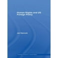 thumbnail image 1 of Routledge Research in Human Rights Human Rights and US Foreign Policy, (Paperback), 1 of 1