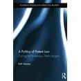 thumbnail image 1 of Routledge Research in Intellectual Prope A Politics of Patent Law, (Paperback), 1 of 1