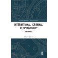 thumbnail image 1 of Routledge Research in International Law International 'Criminal' Responsibility: Antinomies, (Paperback), 1 of 1