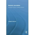 thumbnail image 1 of Routledge Research in Journalism Network Journalism: Journalistic Practice in Interactive Spheres, (Paperback), 1 of 1