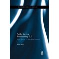 thumbnail image 1 of Routledge Research in Media Law Public Service Broadcasting 3.0: Legal Design for the Digital Present, (Paperback), 1 of 1