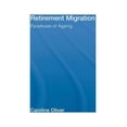 thumbnail image 1 of Routledge Research in Population and Mig Retirement Migration: Paradoxes of Ageing, (Paperback), 1 of 1