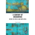 thumbnail image 1 of Routledge Research in Postcolonial Liter A Century of Encounters: Writing the Other in Arab North Africa, (Hardcover), 1 of 1