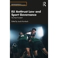 thumbnail image 1 of Routledge Research in Sport Business and EU Antitrust Law and Sport Governance: The Next Frontier?, (Paperback), 1 of 1