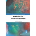 thumbnail image 1 of Routledge Research in Sport and Exercise Human Fatigue: Evolution, Health and Performance, (Paperback), 1 of 1