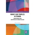 thumbnail image 1 of Routledge Research on Taiwan Money God Temples in Taiwan: Transcendence and Metaphysics in Chinese Religion, (Hardcover), 1 of 1