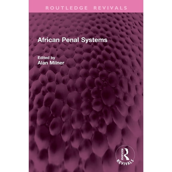 Routledge Revivals African Penal Systems, (Paperback)