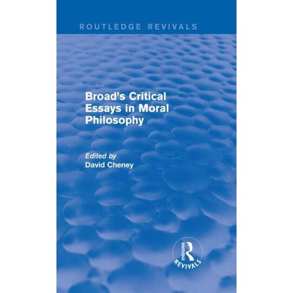 Routledge Revivals Broad's Critical Essays in Moral Philosophy (Routledge Revivals), (Hardcover)