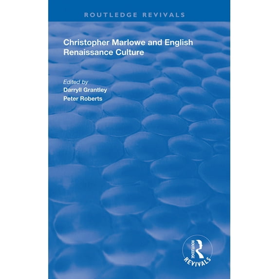 Routledge Revivals Christopher Marlowe and English Renaissance Culture, (Paperback)