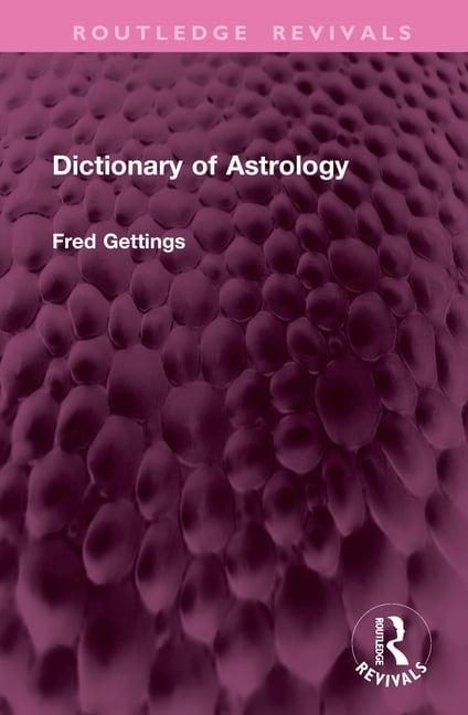 Routledge Revivals Dictionary of Astrology, (Hardcover)