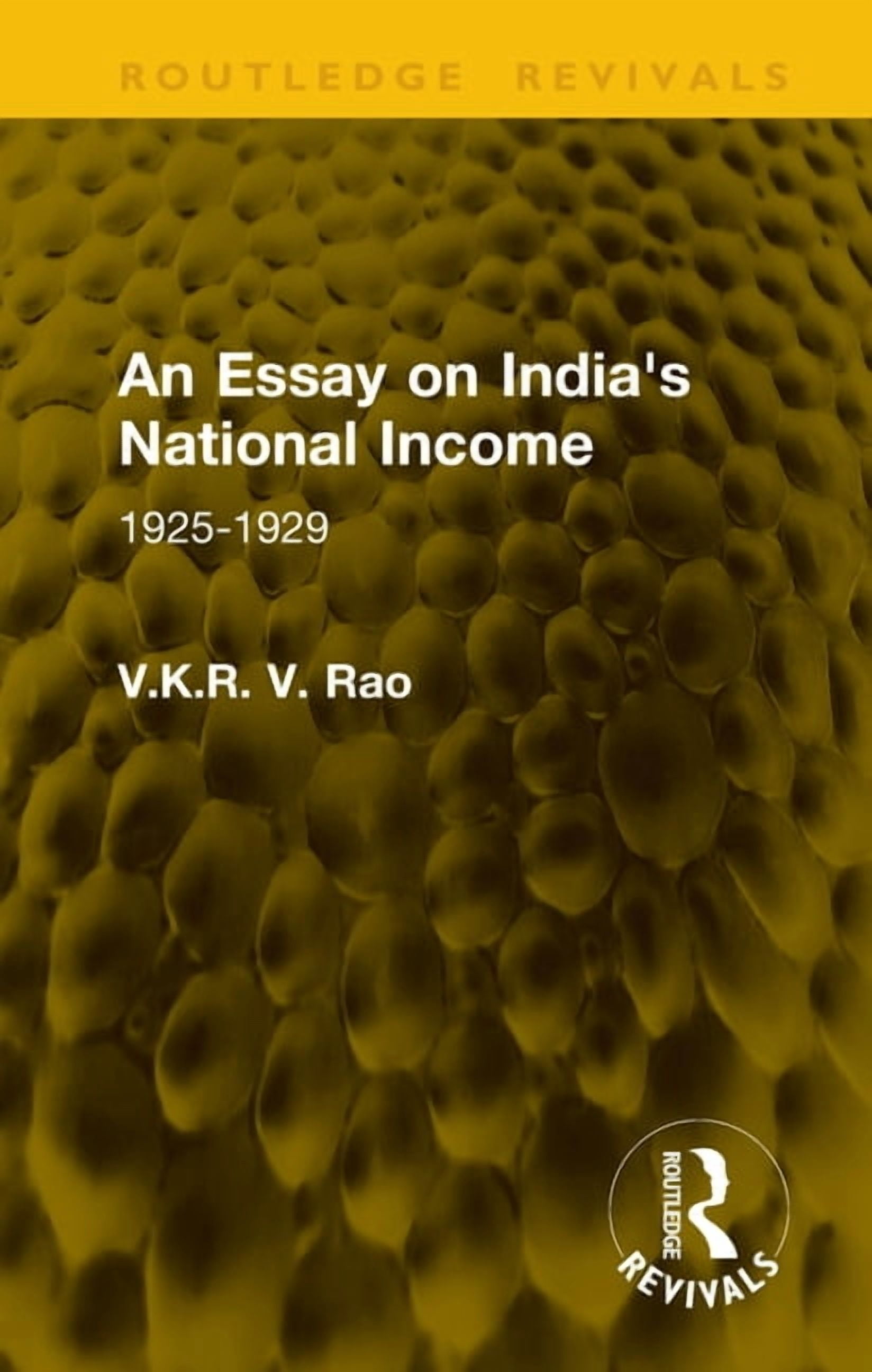Routledge Revivals An Essay on India's National Income: 1925-1929, (Hardcover)