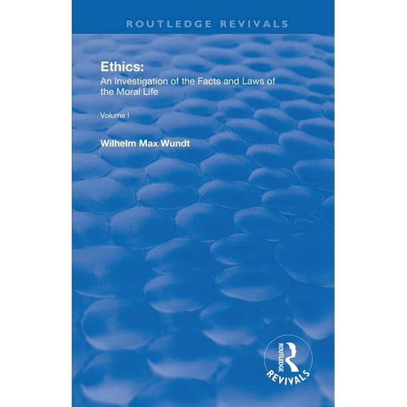 Routledge Revivals Ethics: An Investigation of the Facts and Laws of the Moral Life, (Paperback)