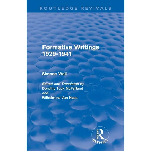 Routledge Revivals Formative Writings (Routledge Revivals), (Paperback)