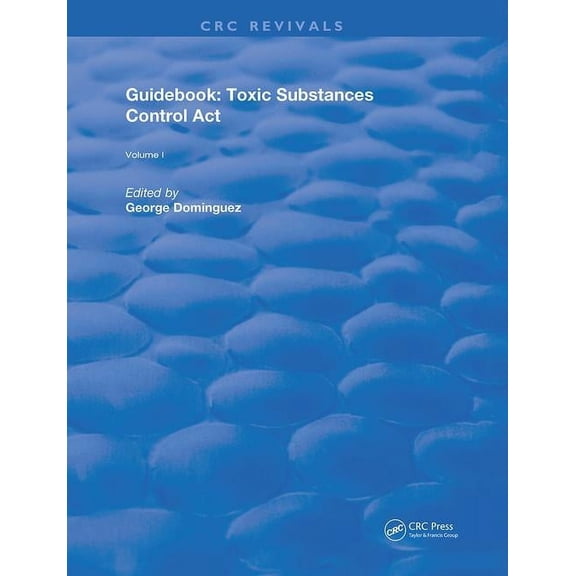 Routledge Revivals Guidebook: Toxic Substances Control ACT, Book 1, (Paperback)