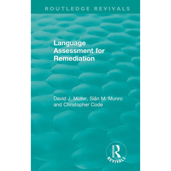 Routledge Revivals Language Assessment for Remediation (1981), (Paperback)
