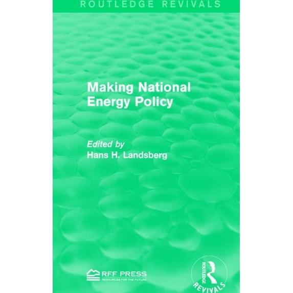 Routledge Revivals Making National Energy Policy, (Paperback)