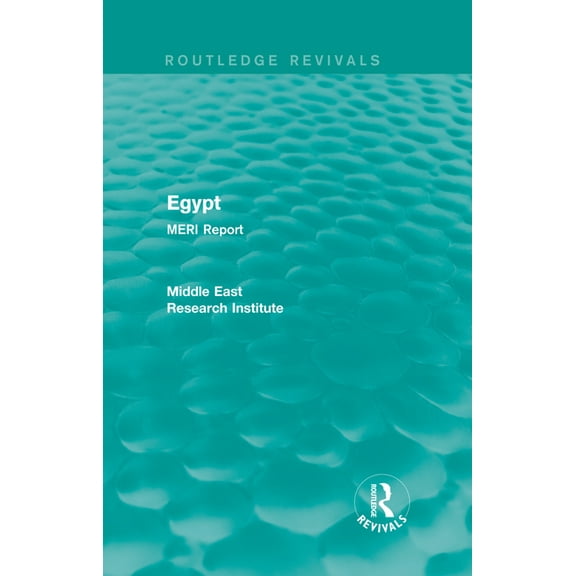 Routledge Revivals: Middle East Research Egypt (Routledge Revival): MERI Report, (Paperback)