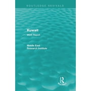 Routledge Revivals Middle East Research Kuwait Routledge Revival Meri Report, Paperback