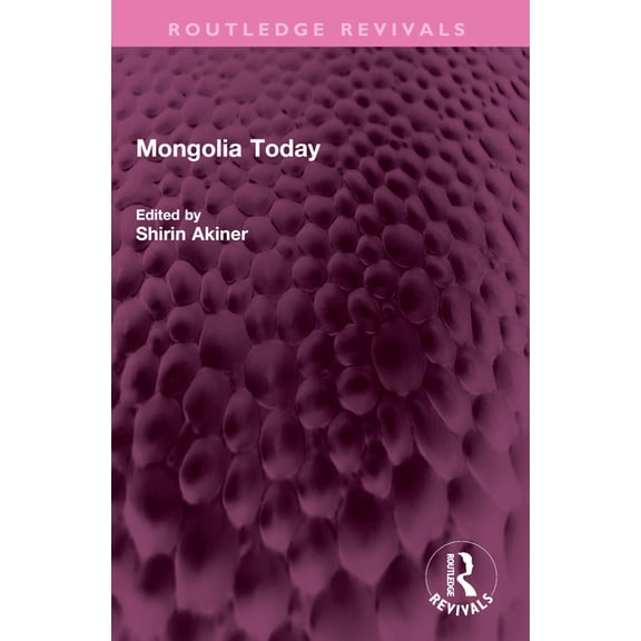 Routledge Revivals Mongolia Today, (Paperback)