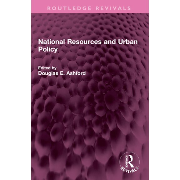Routledge Revivals National Resources and Urban Policy, (Paperback)