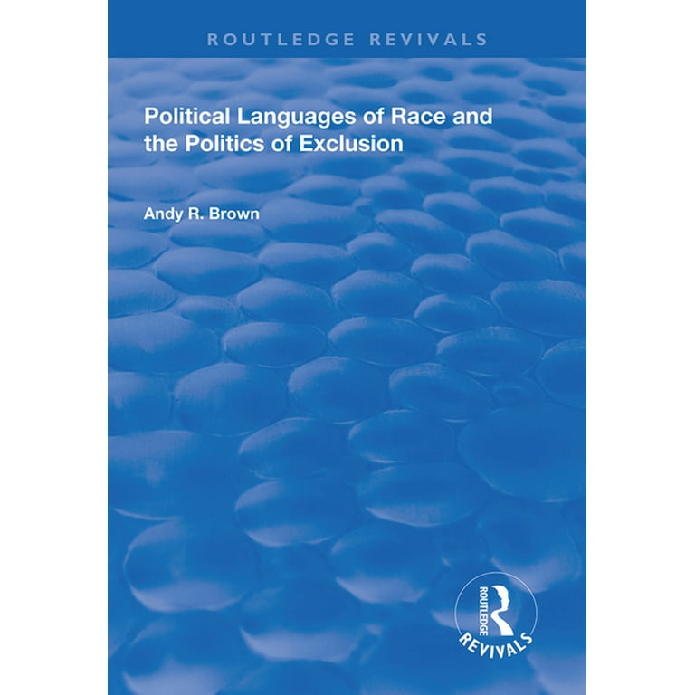 Routledge Revivals: Political Languages of Race and the Politics