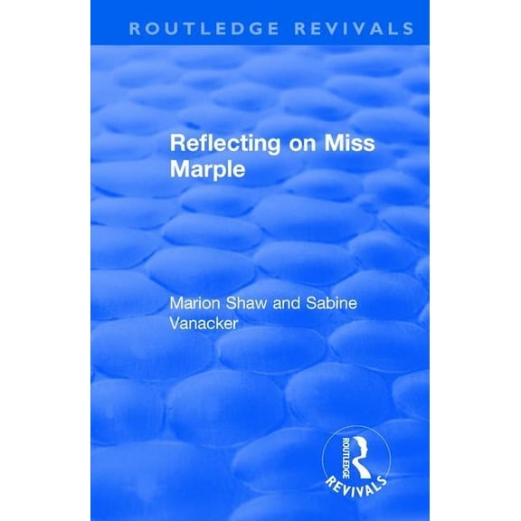 Routledge Revivals Reflecting on Miss Marple, (Paperback)