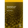 thumbnail image 1 of Routledge Revivals Rehabilitation and Community Care, (Hardcover), 1 of 1