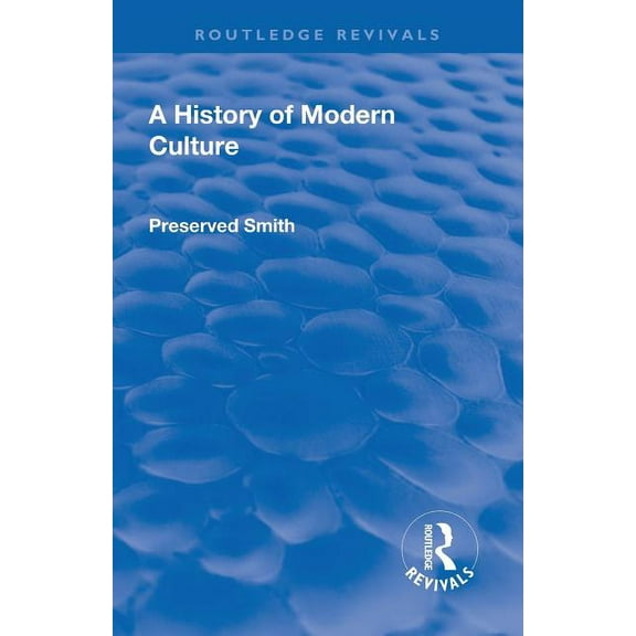 Routledge Revivals Revival: A History of Modern Culture: Volume II (1934): The Enlightenment 1687 - 1776, (Paperback)