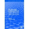 thumbnail image 1 of Routledge Revivals Revival: The Third Way Transformation of Social Democracy (2002): Normative Claims and Policy Initiatives in the 21st Ce, (Paperback), 1 of 1