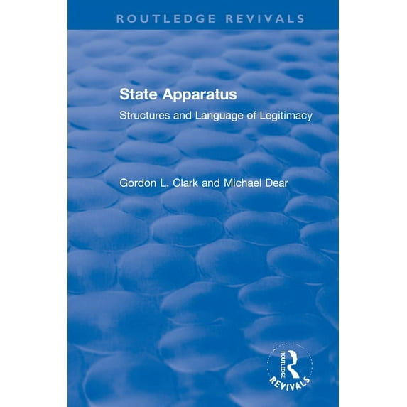 Routledge Revivals State Apparatus: Structures and Language of Legitimacy, (Hardcover)