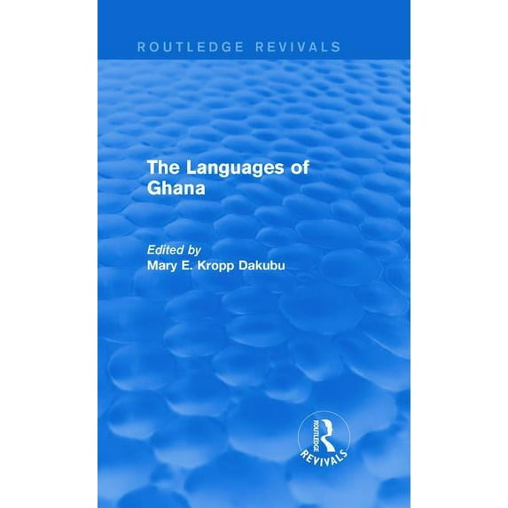 Routledge Revivals The Languages of Ghana, (Hardcover)