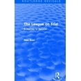 thumbnail image 1 of Routledge Revivals The League on Trial (Routledge Revivals): A Journey to Geneva, (Paperback), 1 of 1