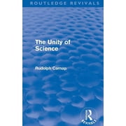 Routledge Revivals The Unity of Science Routledge Revivals, Paperback