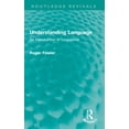 thumbnail image 1 of Routledge Revivals: Understanding Language: An Introduction to Linguistics (Paperback), 1 of 1
