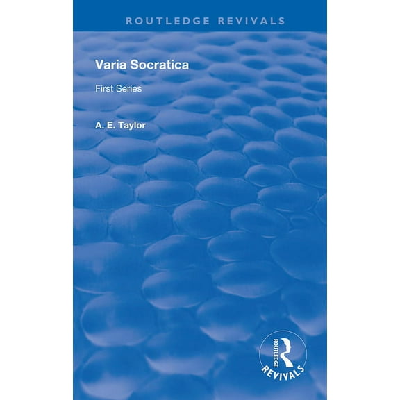 Routledge Revivals Varia Socratica: First Series, (Paperback)